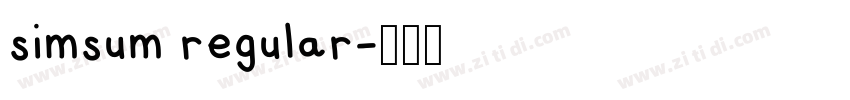 simsum regular字体转换 simsum regular字体转换